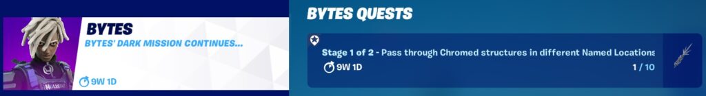 Bytes Quests Part 4 - Stage 1 of 2 - Pass Through Chromed Structures in different Named Locations Bytes Quests Part 4 - Stage 1 of 2 - Pass Through Chromed Structures in different Named Locations