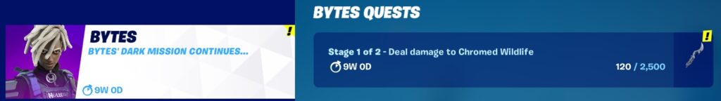 Bytes Quests Part 6 - Stage 1 of 2 - Deal damage to Chromed Wildlife Bytes Quests Part 6 - Stage 1 of 2 - Deal damage to Chromed Wildlife